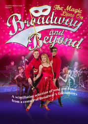 BROADWAY AND BEYOND - THE MAGIC LIVES ON Regent Centre 18th Nov 7:30pm